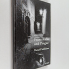 Harald Salfellner : Franz Kafka and Prague - pikkukuva 1