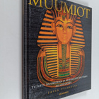Joyce Tyldesley : Muumiot : tutustu muumioiden ja muinais... - pikkukuva 1