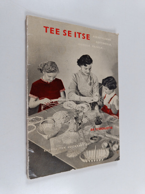Grete Bus : Tee se itse : askartelemme rottingilla, juuri...