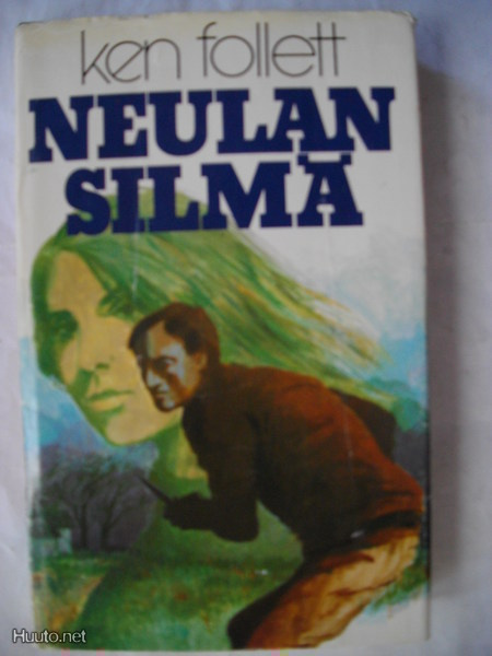Ken Follett: Neulansilmä (22.3)