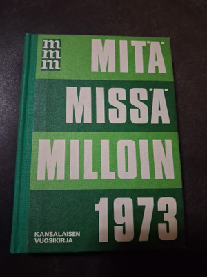 Mitä Missä Milloin 1973