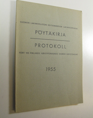 Suomen lakimiesliiton lakimiespäivien pöytäkirja 1955