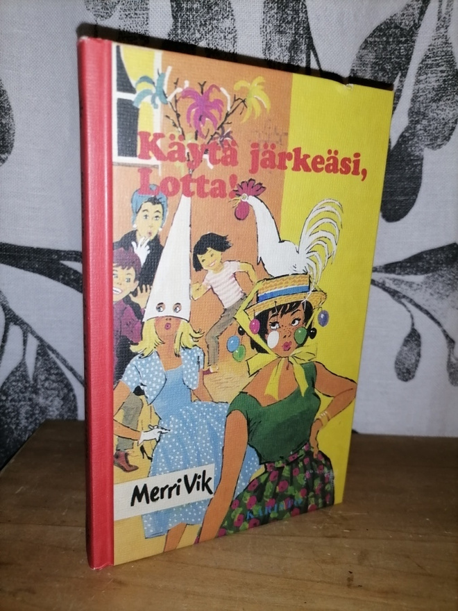 Merri Vik - Käytä järkeäsi, Lotta! - 5.p.2004
