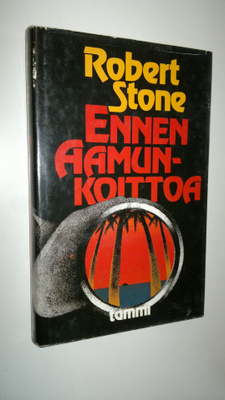 Robert Stone : Ennen aamunkoittoa