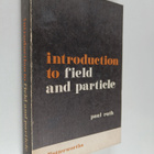 Paul Ruth : Introduction to field and particle - pikkukuva 1