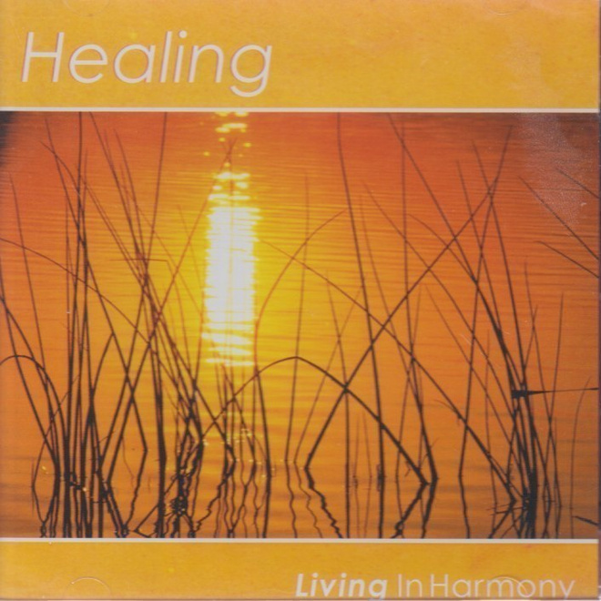 CD: Healing - living in harmony