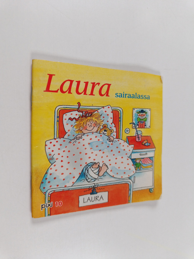 Liane Schneider : Laura sairaalassa