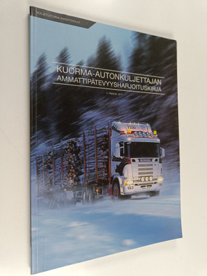 Erkki Heiskanen : Kuorma-autonkuljettajan ammattipätevyys...