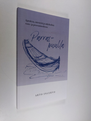 Arto Ingervo : Parraspuulla