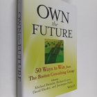David Rhodes ym. : Own the Future : 50 Ways to Win from T... - pikkukuva 1