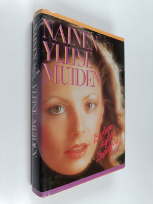 Barbara Taylor Bradford : Nainen ylitse muiden