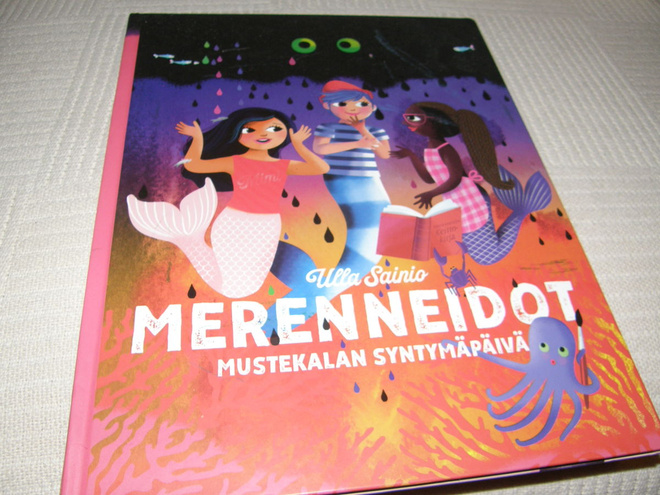Ulla Sainio Merenneidot Mustekalan syntymäpäivä