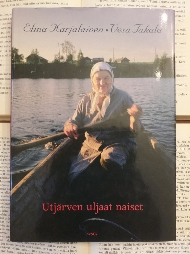 Elina Karjalainen, Vesa Takala - Utjärven uljaat naiset