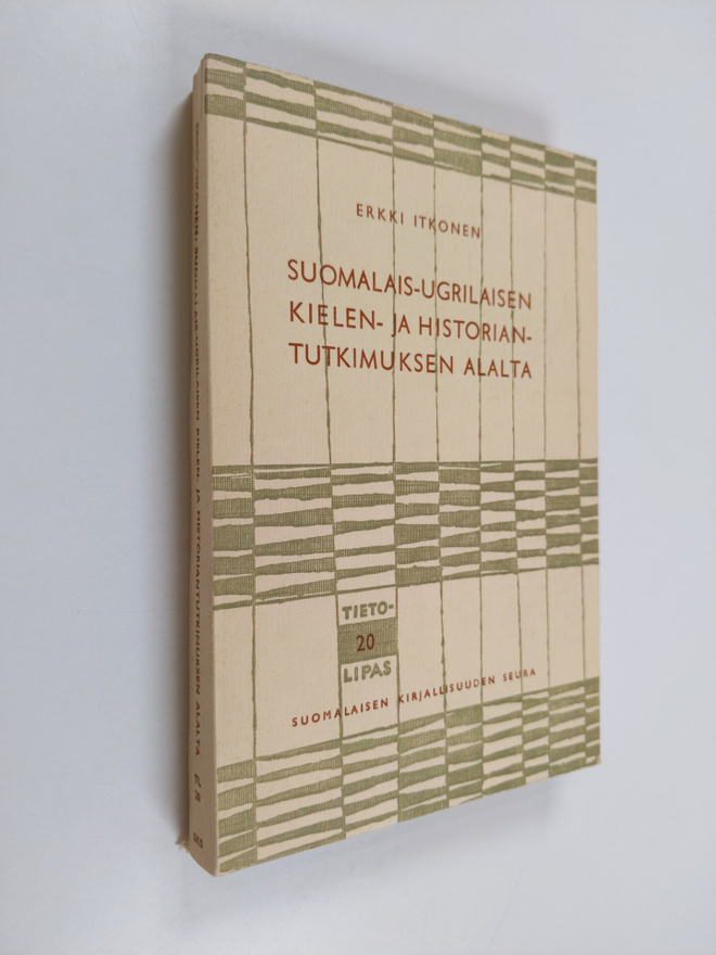 Erkki Itkonen : Suomalais-ugrilaisen kielen- ja historian...