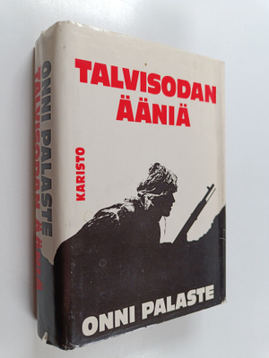 Onni Palaste : Talvisodan ääniä