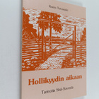 Kauko Tervamäki : Hollikyydin aikaan : tarinoita Sisä-Sav... - pikkukuva 1