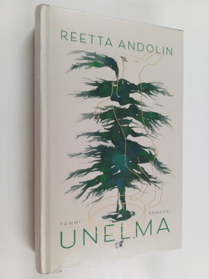 Reetta Andolin : Unelma