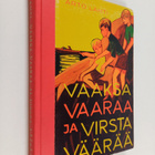 Arto Lahti : Vaaksa vaaraa ja virsta väärää - pikkukuva 1