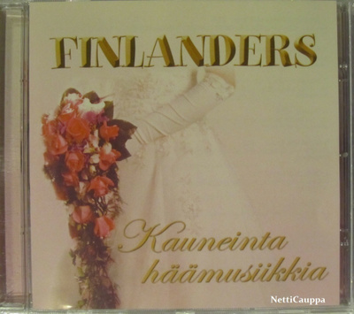 Finlanders • Kauneinta Häämusiikkia CD