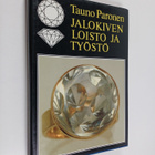 Tauno Paronen : Jalokiven loisto ja työstö - pikkukuva 1