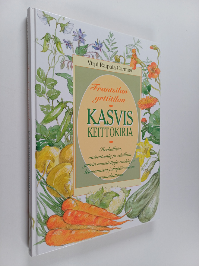 Virpi Raipala-Cormier : Frantsilan yrttitilan kasviskeitt...