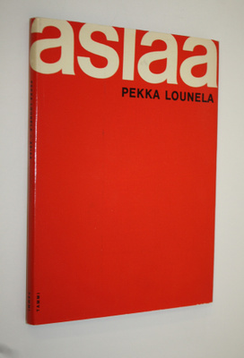 Pekka Lounela : Asiaa Pekka Lounela