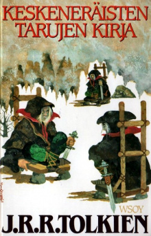 J R R Tolkien - Keskeneräisten tarujen kirja