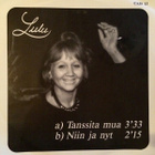 LULU :: TANSSITA MUA / NIIN JA NYT :: VINYYLI 7" 1989 - pikkukuva 1