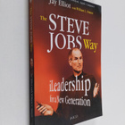 Jay Elliot : The Steve Jobs Way - Ileadership for a New G... - pikkukuva 1