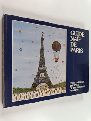 Marie-Christine Hugonot ym. : Guide Naif de Paris
