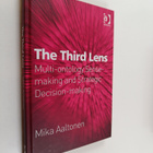 Mika Aaltonen : The third lens : multi-ontology sense-mak... - pikkukuva 1