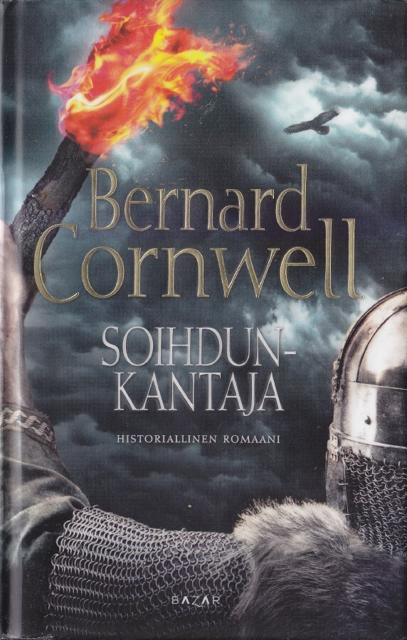 Bernard Cornwell: Uhtred 10 Soihdunkantaja (kirjastopoisto)