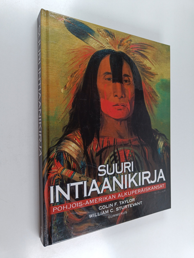Suuri intiaanikirja : Pohjois-Amerikan alkuperäiskansat