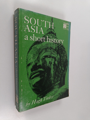 Hugh Tinker : South Asia : a short history