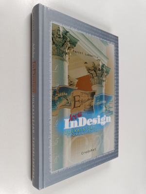 Pertti Lukkarila : InDesign julkaisijan työvälineenä