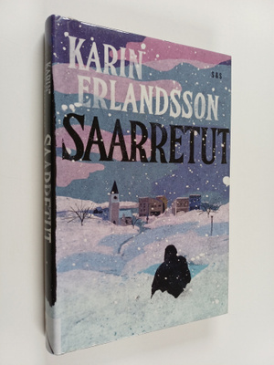 Karin Erlandsson : Saarretut