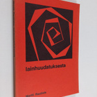 Martti Rautiala : Lainhuudatuksesta - pikkukuva 1