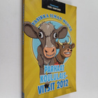 Vasikka ilman muuta : parhaat koululaisvitsit 2012 - pikkukuva 1