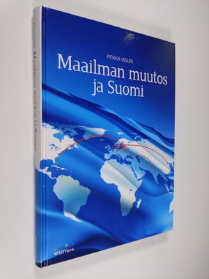 Pekka Visuri : Maailman muutos ja Suomi