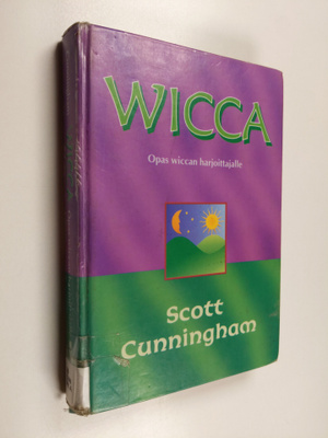 Scott Cunningham : Wicca : opas wiccan harjoittajalle