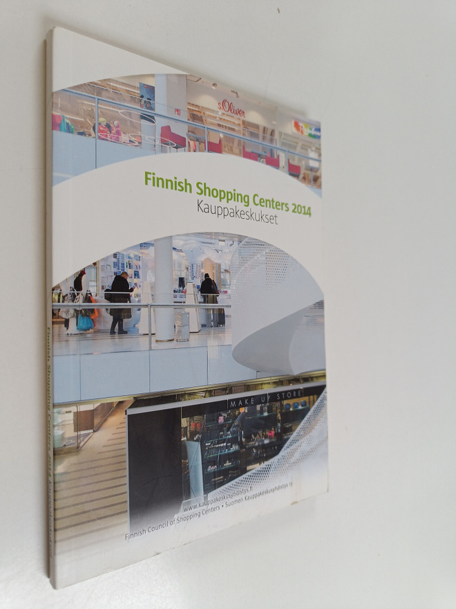 Finnnish Shopping Centres 2014 = Kauppakeskukset 2014