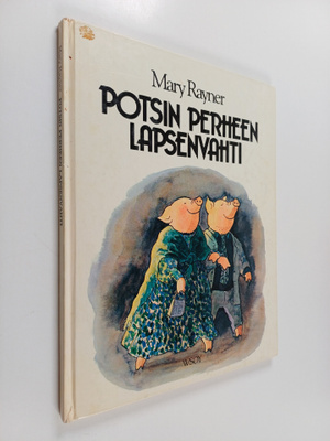 Mary Rayner : Potsin perheen lapsenvahti