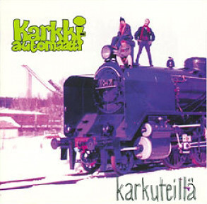 Karkkiautomaatti - Karkuteillä CD