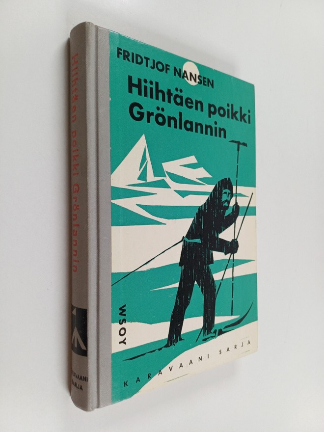 Fridtjof Nansen : Hiihtäen poikki grönlannin