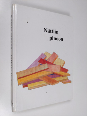 Elina ym. (toim.) Ala-Sankola : Nättiin pinoon : Työn uud...