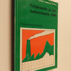 Juhani Jaakkola : Yrityksestä ja sen tutkimisesta 1984 - pikkukuva 1
