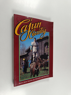 Barry Jean Ancelet : Cajun country