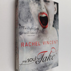 Rachel Vincent : My Soul to Take - pikkukuva 1