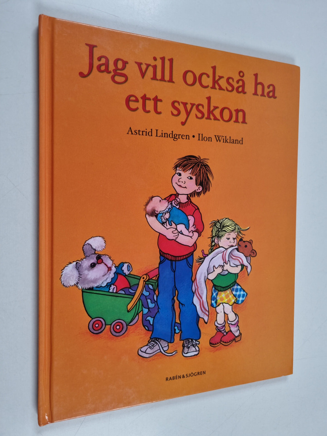Astrid Lindgren : Jag vill också ha ett syskon