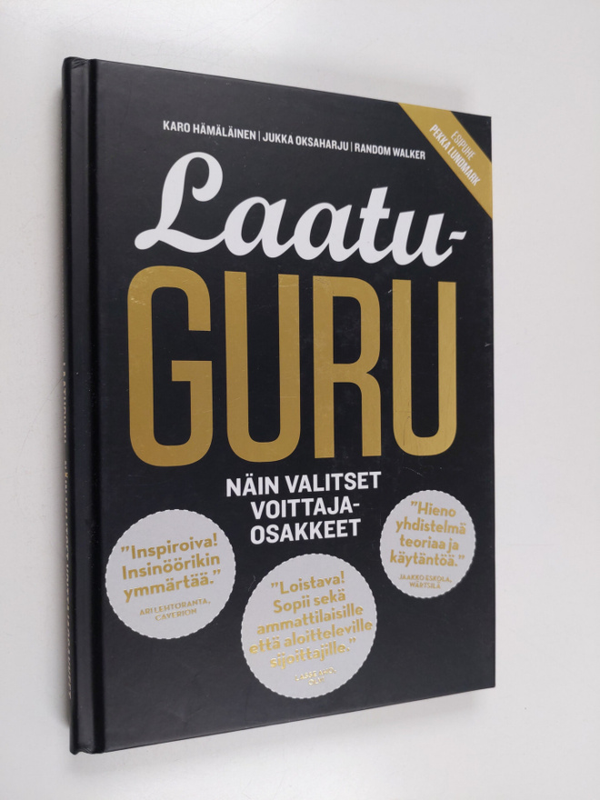 Karo Hämäläinen ym. : Laatuguru : näin valitset voittajao...